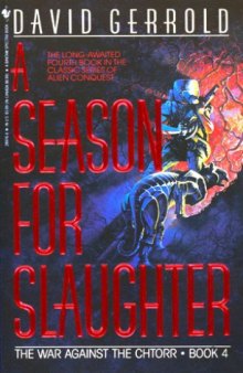 A Season for Slaughter (War Against the Chtorr, Book 4)