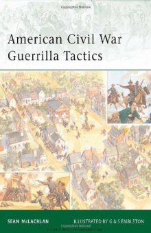 American Civil War Guerrilla Tactics 