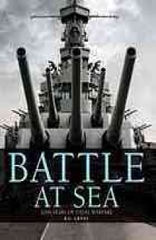 Battle at sea : 3000 years of naval warfare