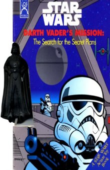 Darth Vader's Mission - The Search for the Secret Plans