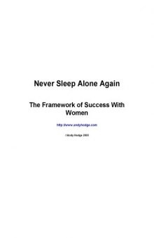 Never Sleep Alone Again - Succeed With Women - Report 1