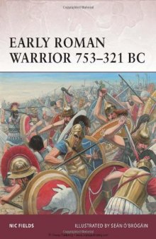 Early Roman Warrior 753-321 BC  