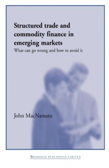 Structured Trade and Commodity Finance: What Can Go Wrong and How to Avoid It