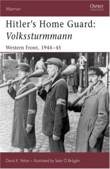 Hitler's Home Guard: Volkssturmman