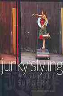 Junky styling : wardrobe surgery