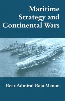 Maritime Strategy and Continental Wars (Cass Series: Naval Policy and History)  