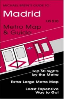 Michael Brein's Guide to Madrid by the Metro 