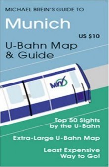 Michael Brein's Guide to Munich by the U-Bahn 