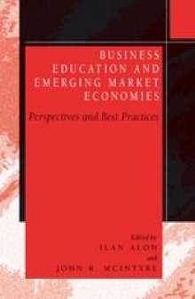 Business Education and Emerging Market Economies: Perspectives and Best Practices