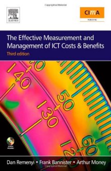 The Effective Measurement and Management of ICT Costs and Benefits, Third Edition