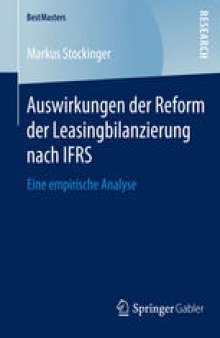 Auswirkungen der Reform der Leasingbilanzierung nach IFRS: Eine empirische Analyse