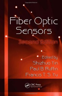 Fiber Optic Sensors, Second Edition