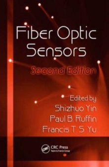 Fiber Optic Sensors, Second Edition (Optical Science and Engineering Series)