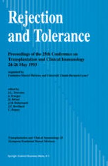 Rejection and Tolerance: Proceedings of the 25th Conference on Transplantation and Clinical Immunology, 24–26 May 1993