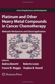 Platinum and Other Heavy Metal Compounds in Cancer Chemotherapy: Molecular Mechanisms and Clinical Applications