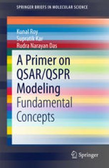 A Primer on QSAR/QSPR Modeling: Fundamental Concepts