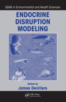 Endocrine Disruption Modeling (QSAR in Environmental and Health Sciences)