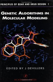 Genetic algorithms in molecular modeling
