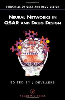 Neural Networks in QSAR and Drug Design 