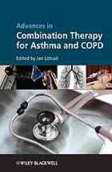 Advances in combination therapy for asthma and COPD
