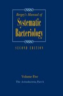Bergey’s Manual® of Systematic Bacteriology: Volume Five The Actinobacteria, Part A and B