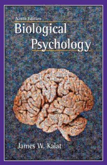 Biological Psychology , Ninth Edition  