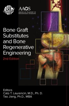 Bone Graft Substitutes and Bone Regenerative Engineering