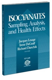 Isocyanates: Sampling, Analysis, and Health Effects