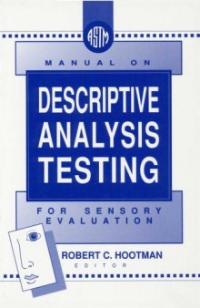Manual on Descriptive Analysis Testing for Sensory Evaluation (Astm Manual Series)