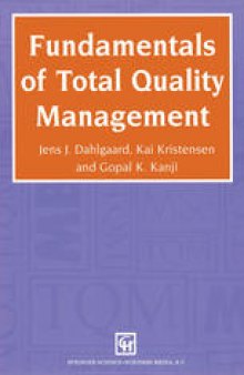 Fundamentals of Total Quality Management: Process analysis and improvement