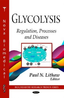 Glycolysis: Regulation, Processes and Diseases