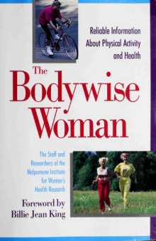 The bodywise woman : reliable information about physical activity and health