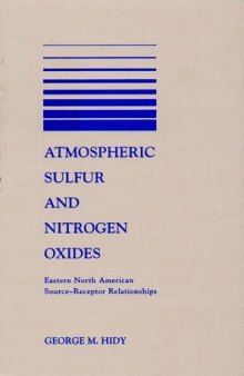 Atmospheric Sulfur and Nitrogen Oxides. Eastern North American Source-Receptor Relationships