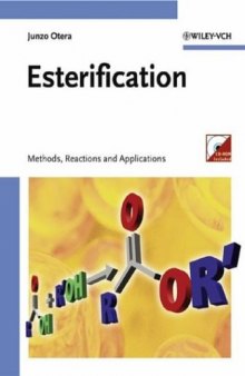 Esterification: Methods, Reactions, and Applications