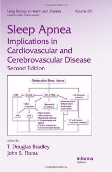 Sleep Apnea: Implications in Cardiovascular and Cerebrovascular Disease, Second Edition, Volume 321 (Lung Biology in Health and Disease)