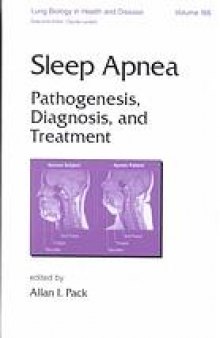 Sleep apnea: pathogenesis, diagnosis, and treatment