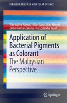Application of Bacterial Pigments as Colorant: The Malaysian Perspective