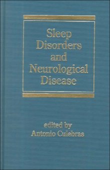 Sleep Disorders and Neurological Disease (Neurological Disease and Therapy)