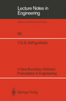 A New Boundary Element Formulation in Engineering