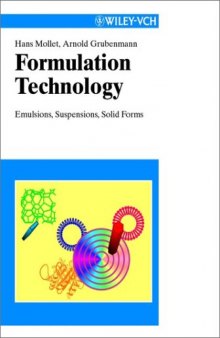 Formulation Technology: Emulsions, Suspensions, Solid Forms  