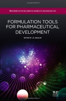 Formulation tools for pharmaceutical development