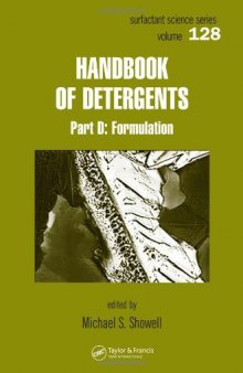 Handbook of Detergents, Part D: Formulation (Surfactant Science)  