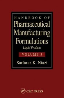 Handbook of Pharmaceutical Manufacturing Formulations: Liquid Products