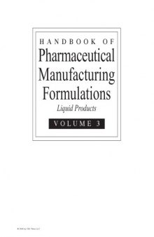 Handbook of Pharmaceutical Manufacturing Formulations: Liquid Products (Volume 3 of 6)