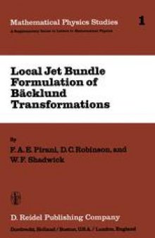Local Jet Bundle Formulation of Bäcklund Transformations: With Applications to Non-Linear Evolution Equations