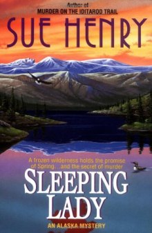 Sleeping Lady: An Alex Jensen Mystery (An Alex Jensen Alaska Mystery)