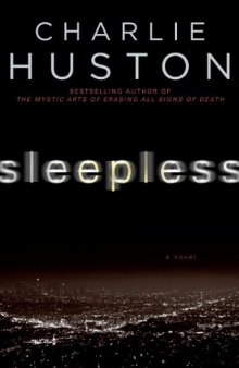 Sleepless: A Novel