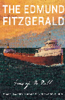 The Edmund Fitzgerald. The Song of the Bell