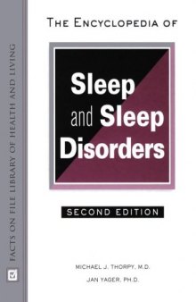 The encyclopedia of sleep and sleep disorders