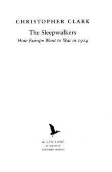 The sleepwalkers: how Europe went to war in 1914